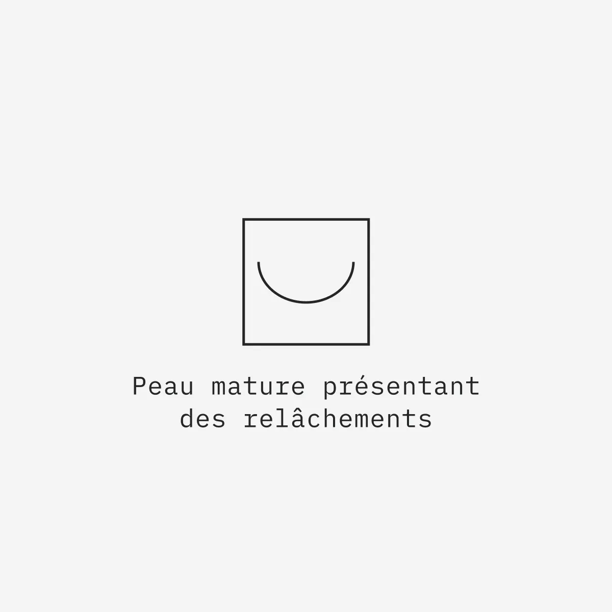 Peau mature présentant des relâchements