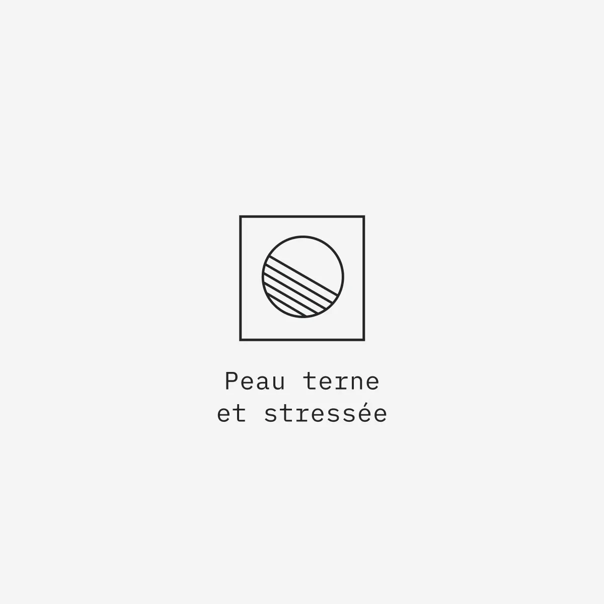 Peau terne et stressée